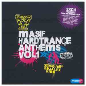 Steve Hill & DJ Alex Kidd - Masif Hardtrance Anthems Vol1