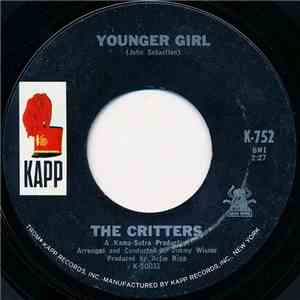 The Critters - Younger Girl / Gone For Awhile