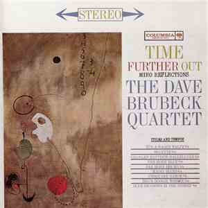 The Dave Brubeck Quartet - Time Further Out: Miro Reflections