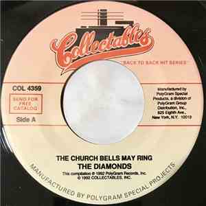 The Diamonds - The Church Bells May Ring / Walking Along