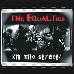 The Equalities - On The Street!
