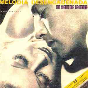 The Righteous Brothers - Melodia Desencadenada