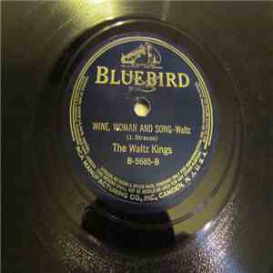 The Waltz Kings - Tales From The Vienna Woods / Wine, Woman And Song