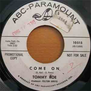 Tommy Roe - Come On / There Will Be Better Years
