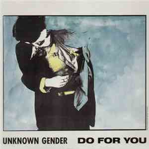 Unknown Gender - Do For You