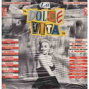 Various - La "Dolce Vita" - Italian Dance Songs - Dance Hits From Italy