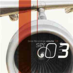 Various - Serial Recordings (Volume 3)