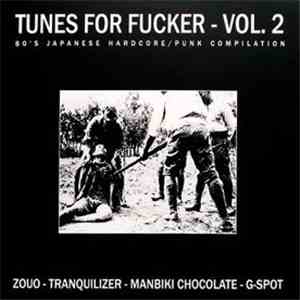 Various - Tunes For Fucker - Vol. 2