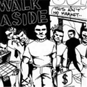 Walk Aside - This Ain't No Market... And We Ain't No Commodities