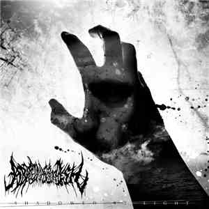 Abated Mass Of Flesh - Shadowed By Light