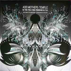 Acid Mothers Temple & The Melting Paraiso U.F.O. - Dark Side Of The Black Moon: What Planet Are We On?