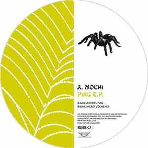 A.Mochi - Ping E.P.