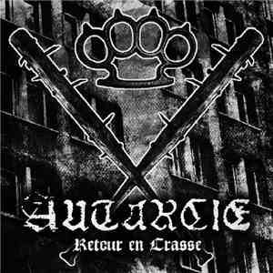 Autarcie - Retour En Crasse