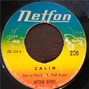Ayten Şenol - ZALİM / BIRAK YAKAMI FELEK
