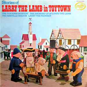 Barry Cole  - Stories Of Larry The Lamb In Toytown