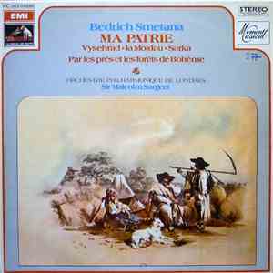 Bedrich Smetana, Orchestre Philhamonique De Londres, Sir Malcolm Sargent - Ma Patrie