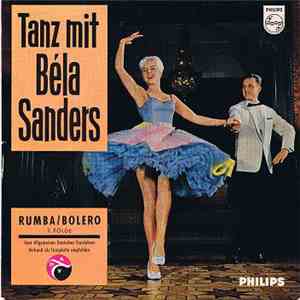 Béla Sanders Und Sein Tanzorchester - Tanz Mit Béla Sanders: Rumba/Bolero - 2. Folge