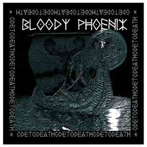 Bloody Phoenix - Ode To Death