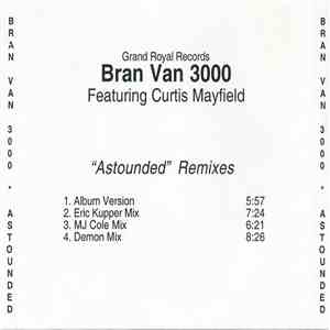 Bran Van 3000 Featuring Curtis Mayfield - Astounded (Remixes)
