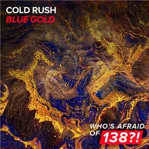 Cold Rush - Blue Gold