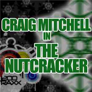 Craig Mitchell - The Nutcracker