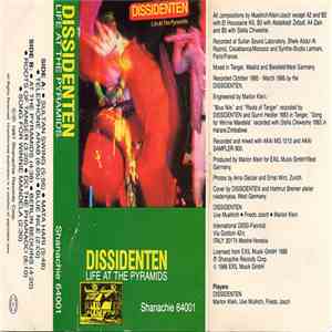 Dissidenten - Life At The Pyramids