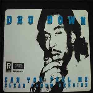 Dru Down - Can You Feel Me