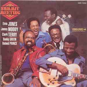 Elvin Jones, James Moody, Clark Terry, Bunky Green, Roland Prince - Summit Meeting