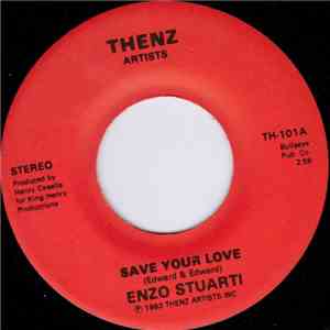 Enzo Stuarti - Save Your Love / The Singer's Prayer