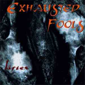 Exhausted Fools - Listen