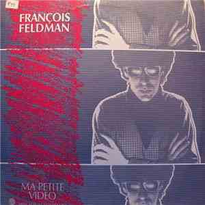 François Feldman - Ma Petite Video