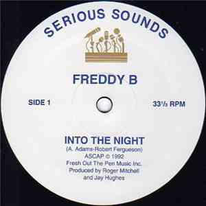 Freddy B - Into The Night / Trues & Vogues