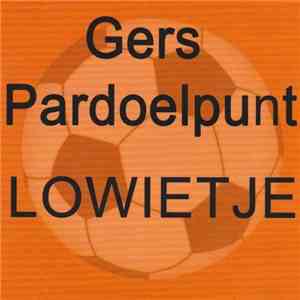 Gers Pardoelpunt - Lowietje
