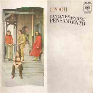 I Pooh - Cantan En Español Pensamiento