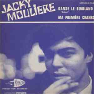 Jacky Moulière - Danse Le Birdland "Birdland" / Ma Première Chanson