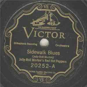 Jelly-Roll Morton's Red Hot Peppers - Sidewalk Blues / Dead Man Blues
