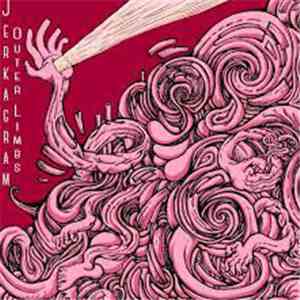 Jerkagram - Outer Limbs