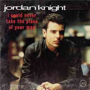 Jordan Knight - I Could Never Take The Place Of Your Man