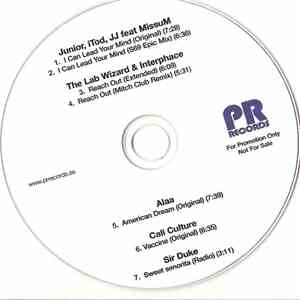 Junior , iTod, JJ feat MissuM / The Lab Wizard & Interphace / Alaa / Cali Culture / Sir Duke - I Can Lead Your Mind / Reach Out / American Dream / Vaccine / Sweet Senorita