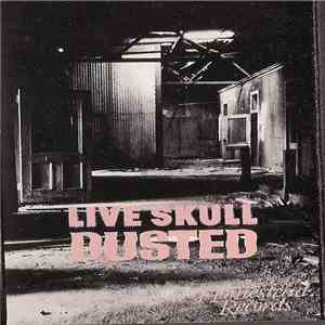 Live Skull - Dusted