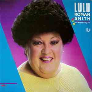 Lulu Roman Smith - You Were Loving Me