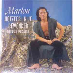 Marlon - Hoezeer Ik Je Bewonder / Cintaku Padamu