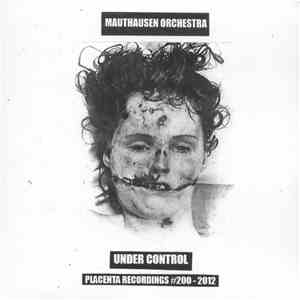 Mauthausen Orchestra - Under Control