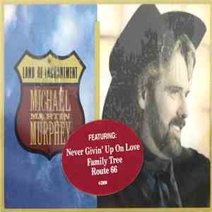 Michael Martin Murphey - Land Of Enchantment