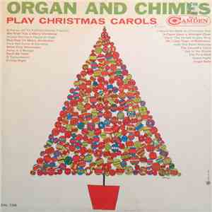 Milton Kaye, Harry Breuer, Leo Addeo - Organ And Chimes Play Christmas Carols