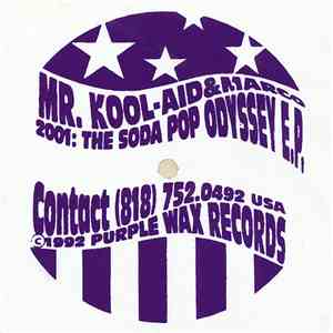 Mr. Kool-Aid & Marco - 2001: The Soda Pop Odyssey E.P.