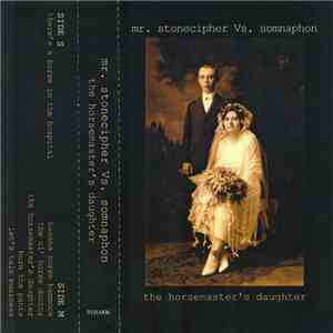 Mr. Stonecipher Vs. Somnaphon - The Horsemaster's Daughter