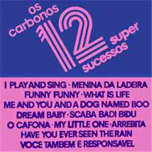 Os Carbonos - 12 Super Sucessos