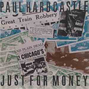 Paul Hardcastle - Just For Money