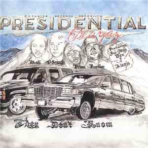 Presidential Playaz - They Don't Know
